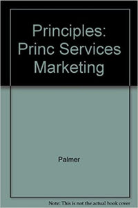 PRINCIPLES OF SERVICES MARKETING [Paperback] 3e by Palmer