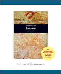 Sociology: A Brief Introduction [Paperback] 9e by Richard T. Schaefer