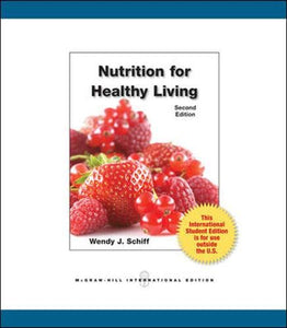 Nutrition for Healthy Living [Paperback] 2e by Wendy Schiff