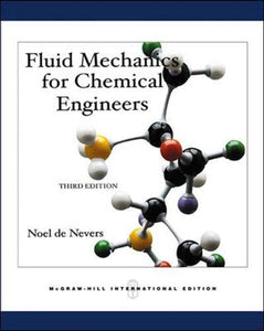 Fluid Mechanics for Chemical Engineers [Paperback] 3e by Noel De Nevers - Smiling Bookstore