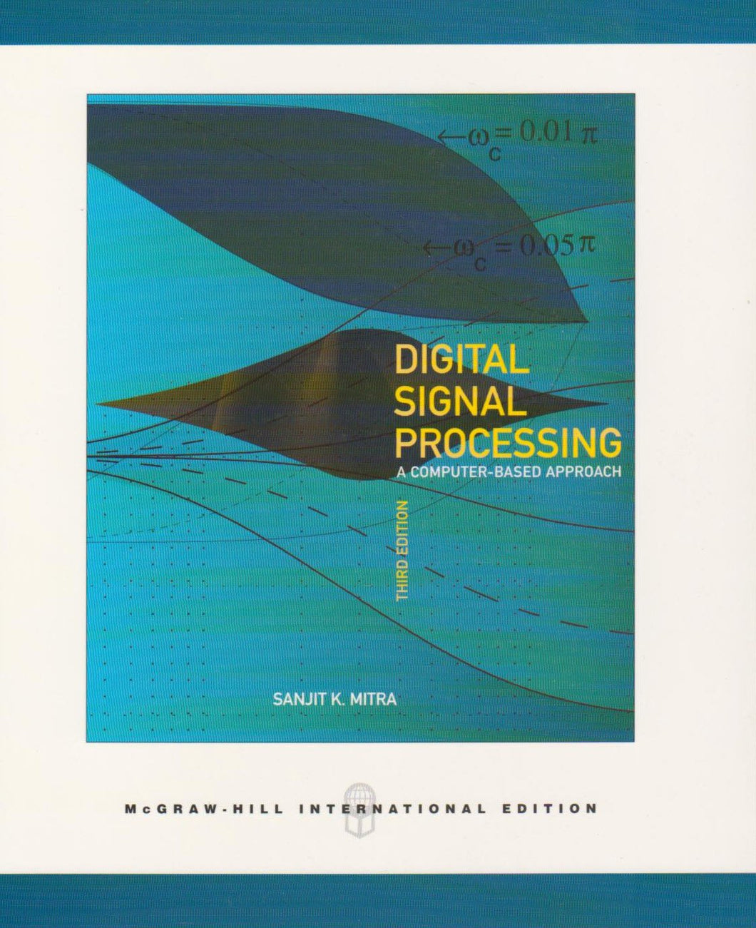 Digital Signal Processing With CD [Paperback] 3e by MITRA - Smiling Bookstore