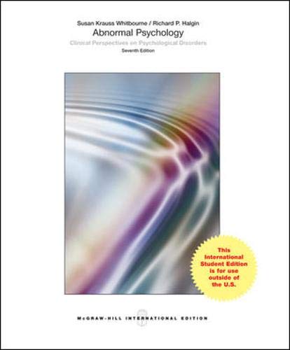 Abnormal Psychology: Clinical Perspectives on Psychological Disorders [Paperback] 7e by Susan Krauss Whitbourne