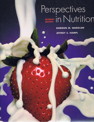 Perspectives in Nutrition [Hardcover] 7e by Gordon M. Wardlaw