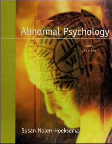 Abnormal Psychology [Hardcover] 4e by Susan Nolen-Hoeksema