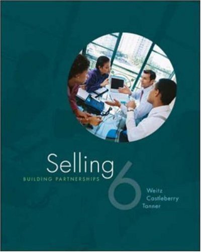 Selling: Building Partnerships (with CD] [Hardcover] 6e by Weitz