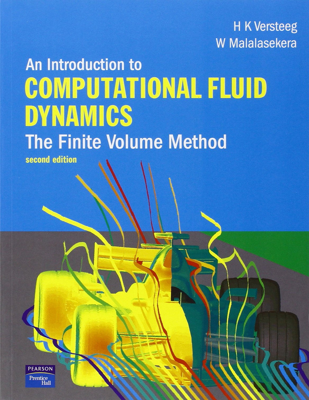 An Introduction to Computational Fluid Dynamics: The Finite Volume Method [Paperback] 2e by H. Versteeg