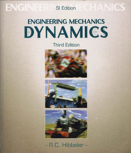 Engineering Mechanics: Dynamics SI + Study Pack: Dynamics SI and Study Pack [Paperback] 3e by Hibbeler