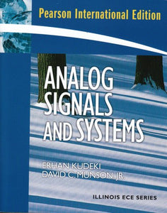 Analog Signals and Systems (International Edition) [Paperback] 1e by Erhan Kudeki - Smiling Bookstore