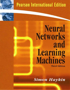 Neural Networks and Learning Machines [Paperback] 3e by Simon O. Haykin