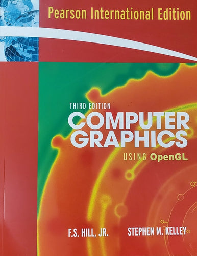 Computer Graphics Using OpenGL [Paperback] 3e by Hill