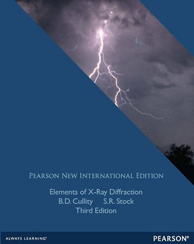 Elements of X-Ray Diffraction [Paperback] 3e by B.D. Cullity