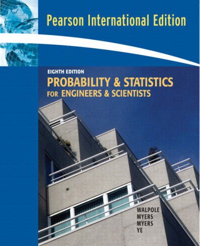 Probability and Statistics for Engineers and Scientists [Paperback] 8e by Walpole