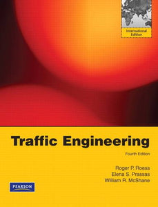Traffic Engineering [Paperback] 4e by Roger P. Roess