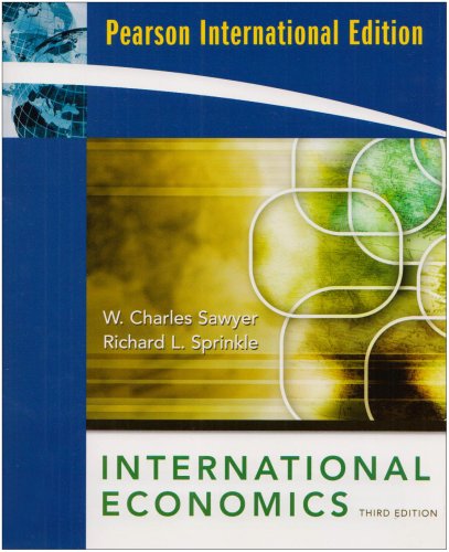 International Economics [Paperback] 3e by W. Charles Sawyer