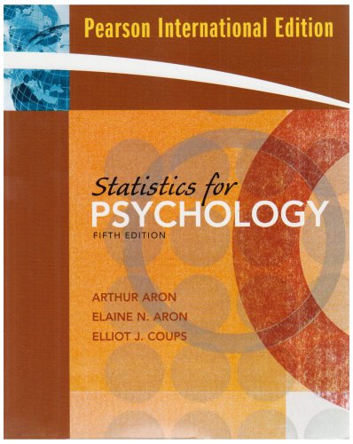 Statistics for Psychology [Paperback] 5e by Arthur Aron