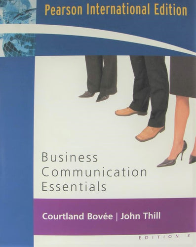 Business Communication Essentials [Paperback] 3e by Bovee & Thill