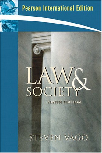 Law and Society [Paperback] 9e by Steven Vago