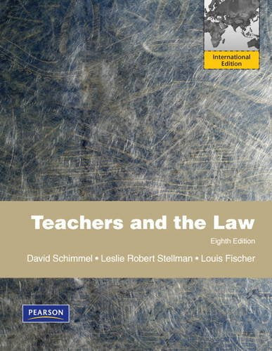 Teachers and the Law [Paperback] 8e by David Schimmel