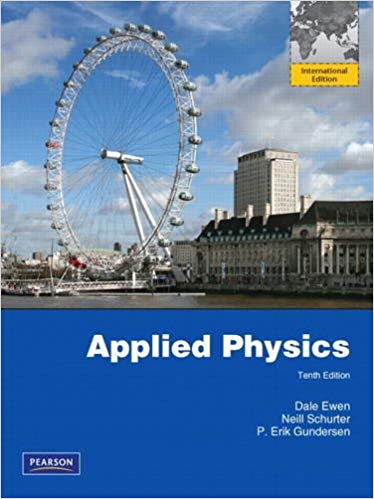 Applied Physics: International Edition [Paperback] 10e by Ewen, Dale - Smiling Bookstore :-)