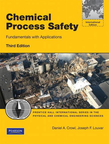 Chemical Process Safety: Fundamentals with Applications [Paperback] 3e by Crowl - Smiling Bookstore