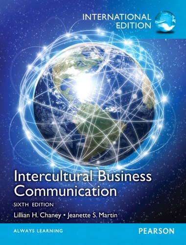 Intercultural Business Communication [Paperback] 6e by Lillian Chaney