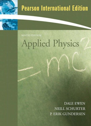 Applied Physics (Int'l Ed) [Paperback] 9e by Dale Ewen