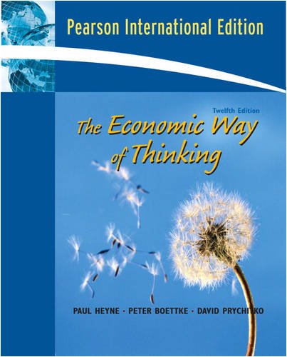 The Economic Way of Thinking [Paperback] 12e by Paul Heyne