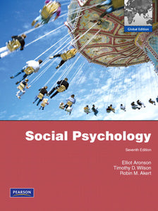 Social Psychology: Global Edition [Paperback] 7e by Elliot Aronson - Smiling Bookstore