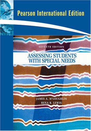 Assessing Students with Special Needs [Paperback] 7e by James A. McLoughlin