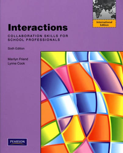 Interactions: Collaboration Skills for School Professionals [Paperback] 6e by Marilyn Friend