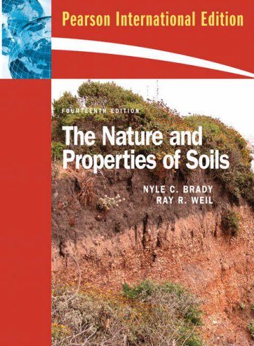 The Nature and Properties of Soils: International Edition [Paperback] 14e by Brady