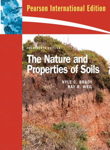 The Nature and Properties of Soils: International Edition [Paperback] 14e by Brady