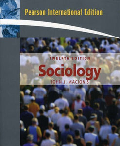 Sociology: Int'l Ed [Paperback] 12e by John J. Macionis