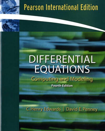 Differential Equations Computing and Modeling [Paperback] 4e by C. Henry Edwards