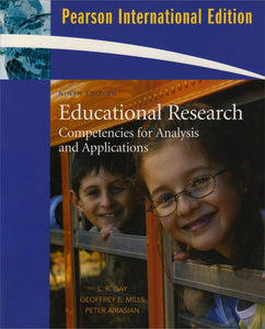 Educational Research: Competencies for Analysis and Applications: Int'l Ed [Paperback] 9e by Gay