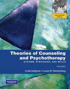 Theories of Counseling and Psychotherapy: Systems, Strategies, and Skills [Paperback] 3e by Linda W. Seligman