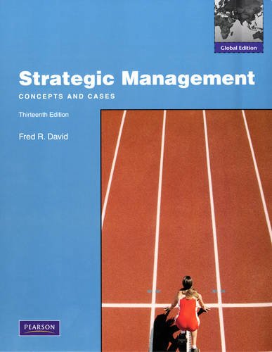 Strategic Management: Global Edition [Paperback] 13e by Fred R. David