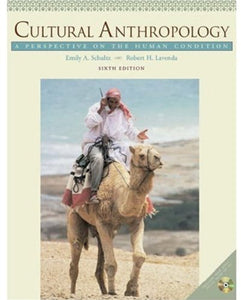 Cultural Anthropology: A Perspective on the Human Condition [Paperback] 6e by Schultz