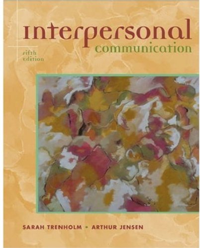 Interpersonal Communication [Paperback] 5e by Sarah Trenholm