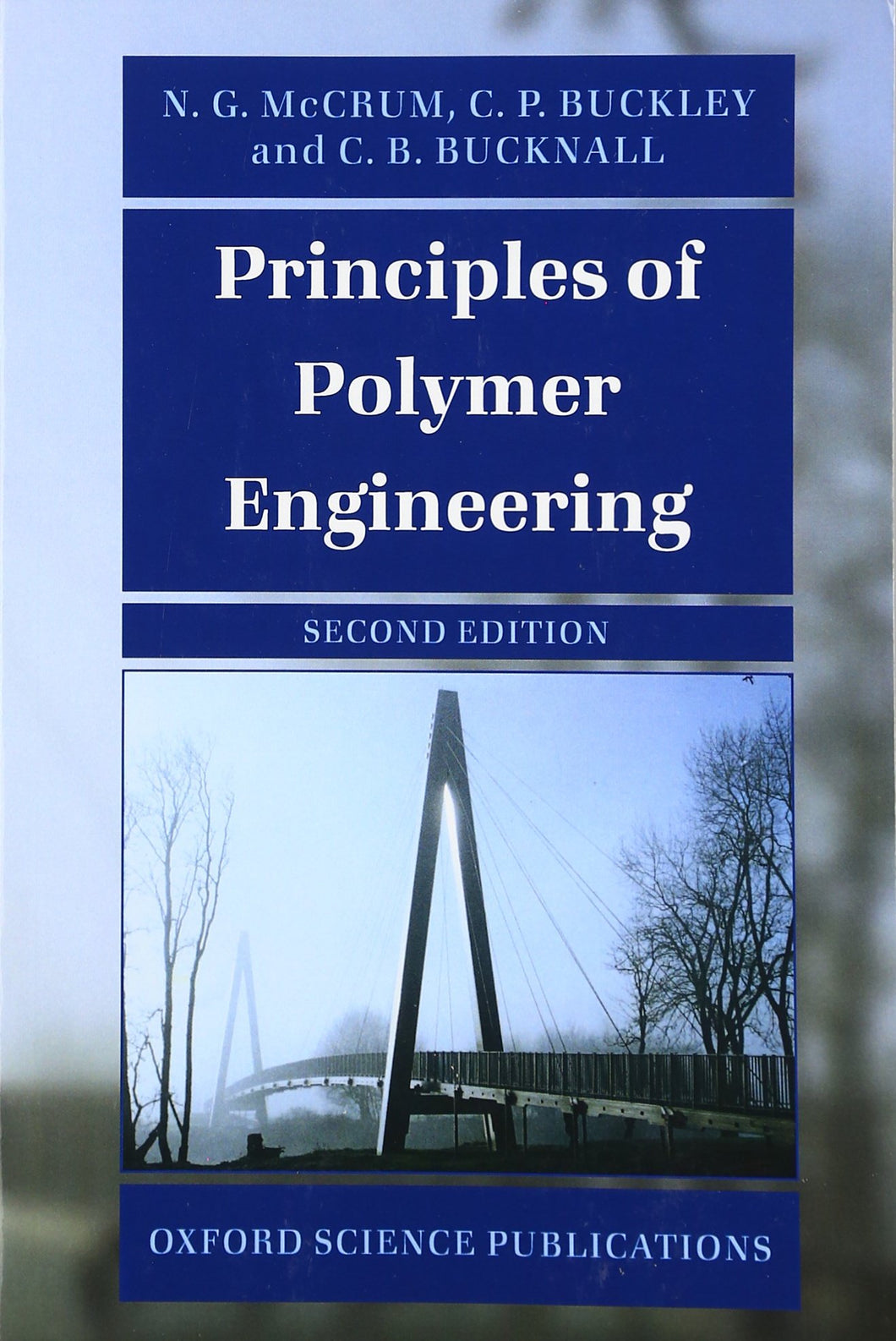 Principles of Polymer Engineering [Paperback] 2e by McCrum - Smiling Bookstore