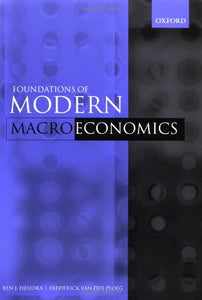 The Foundations of Modern Macroeconomics [Paperback] by Heijdra