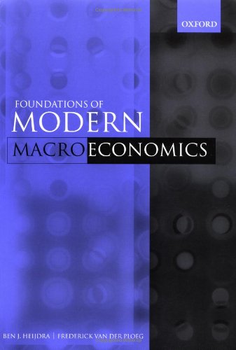 The Foundations of Modern Macroeconomics [Paperback] by Heijdra