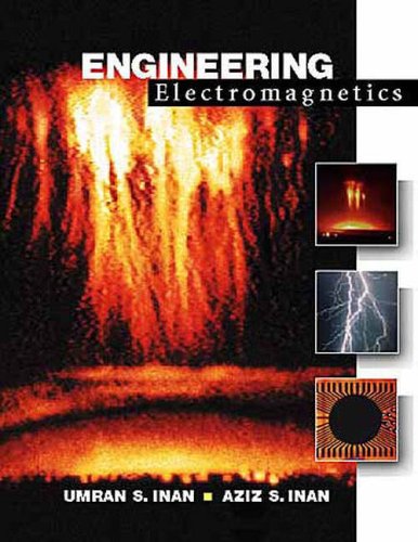 Engineering Electromagnetics [Paperback] by Umran S. Inan