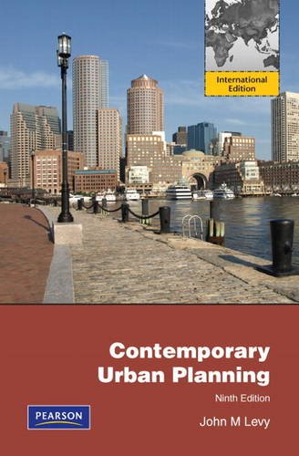 Contemporary Urban Planning [Paperback] 9e by John M. Levy