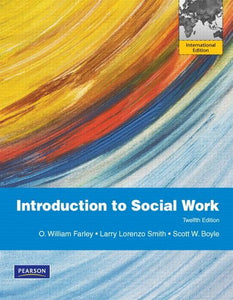 Introduction to Social Work [Paperback] 12e by O. William Farley