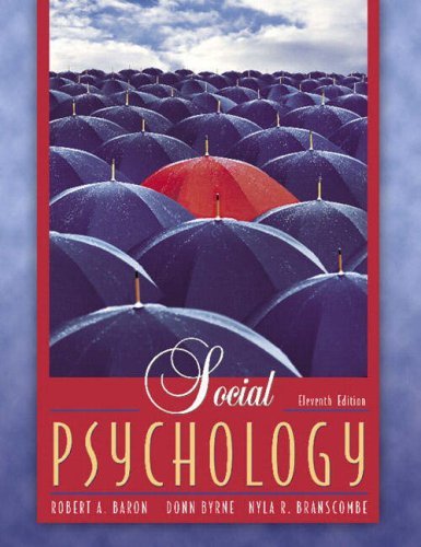 Social Psychology [Paperback] 11e by Robert A. Baron