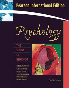 Psychology: The Science of Behavior [Paperback] 6e by Neil R. Carlson