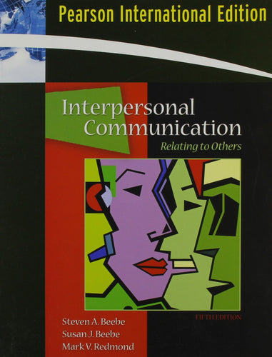 Interpersonal Communication [Paperback] 5e by Beebe