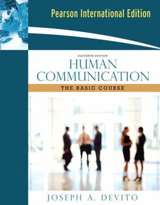 Human Communication: The Basic Course [Paperback] 11e by Joseph A. Devito