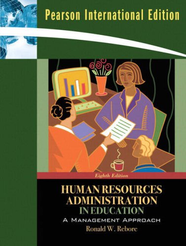 Human Resources Administration in Education: A Management Approach [Paperback] 8e by Rebore